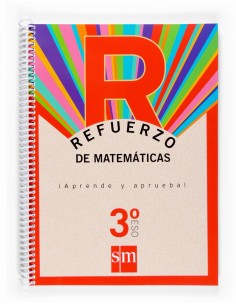 Refuerzo de matematicas Aprende y aprueba 3ºESO
